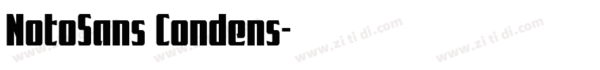 NotoSans Condens字体转换